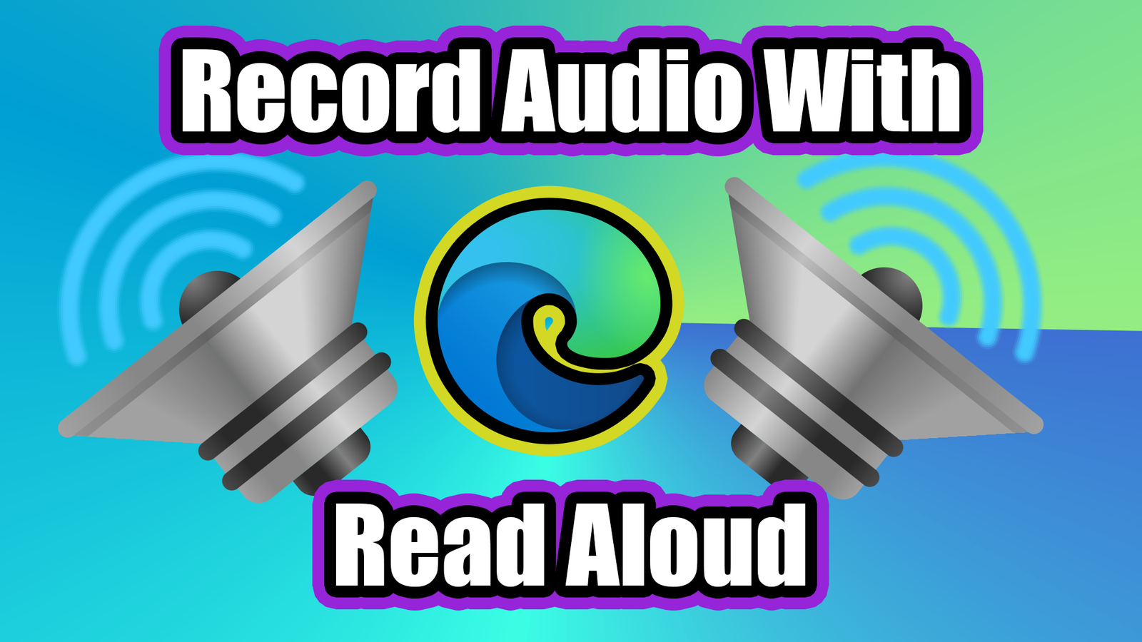 Read Aloud Record Audio In Microsoft Edge - NotATether